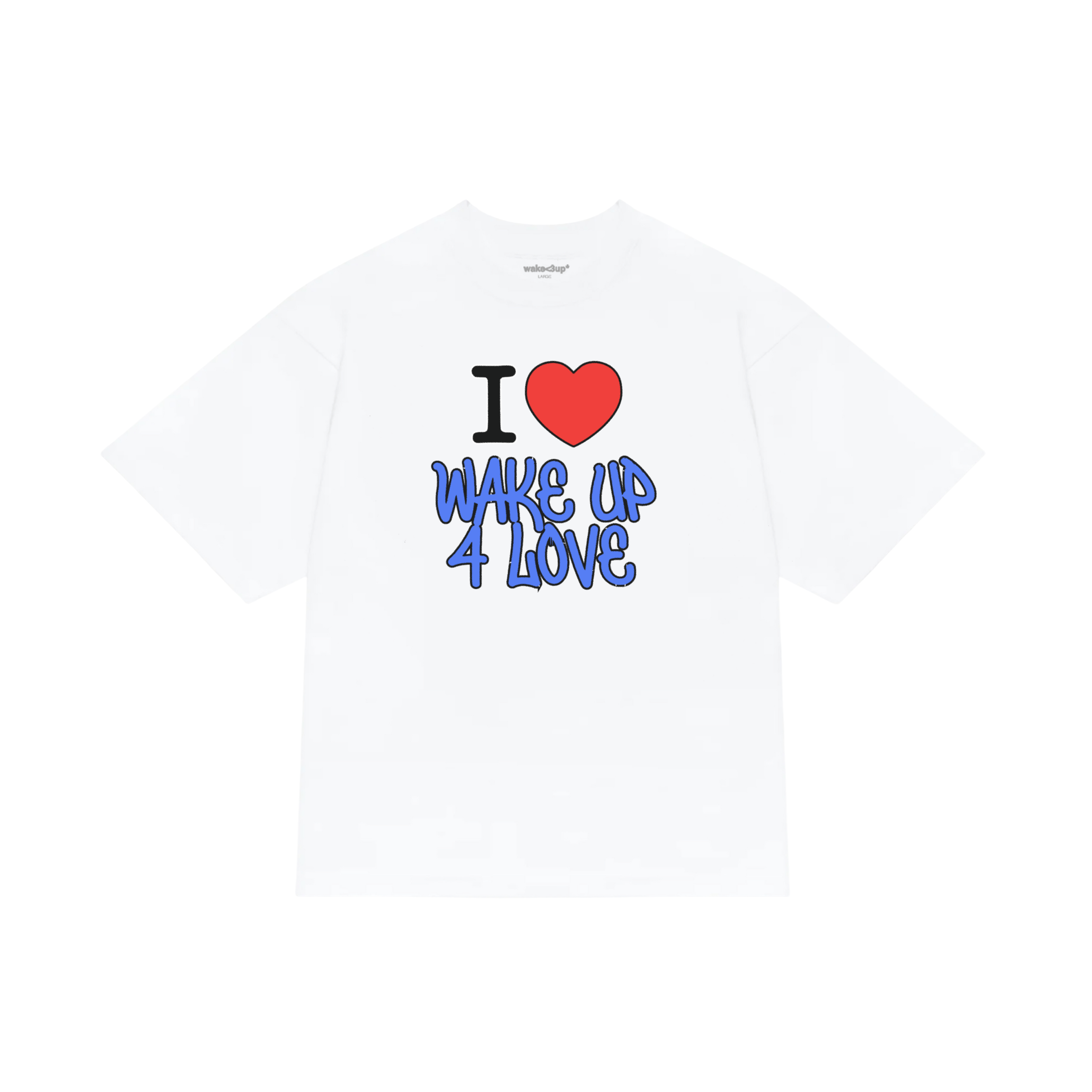 I <3 WAKEUP4LOVE - TEE