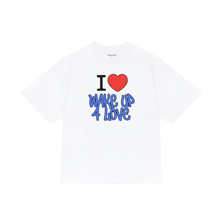 I <3 WAKEUP4LOVE - TEE